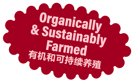 Organically & Sustainably Farmed